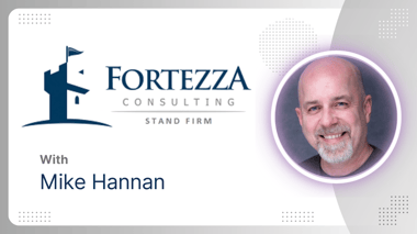 Fortezza Consulting - Mike Hannan