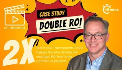 Case Study: APA, Doubling Strategic ROI from the Project Portfolio
