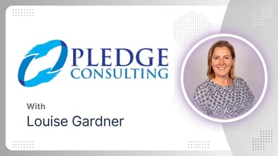 Pledge Consulting with Louise Gardner