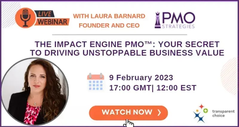 Webinar: The Impact Engine PMO  with Laura Barnard