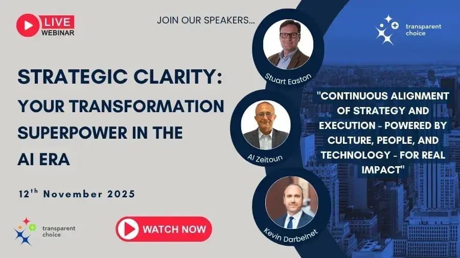 Webinar thumbnail for Strategic Clarity: Your Transformation Superpower in the AI Era featuring speakers Stuart Easton, Al Zeitoun, and Kevin Darbelnet.