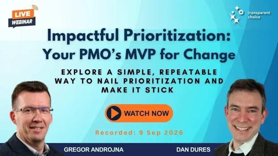 Webinar - Impactful Prioritization: Building Your PMOs MVP for Change, with Dan Dures &amp; Gregor Androjna