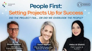 Webinar: People First: Setting Projects Up For Success — Dawn Mahan, Heba Al Shehhi